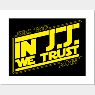 In J.J. we trust Posters and Art